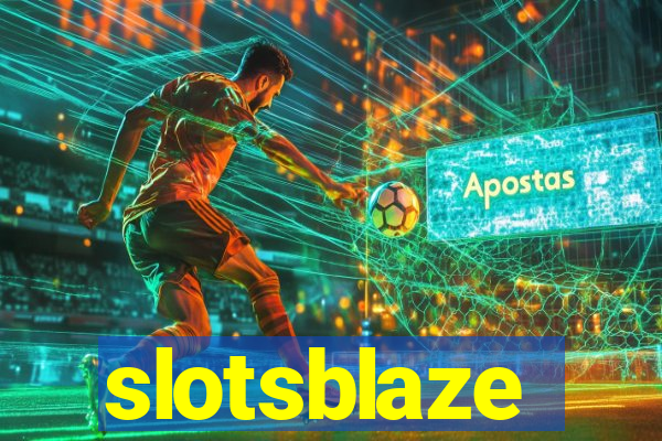 slotsblaze