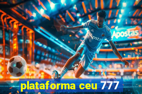 plataforma ceu 777