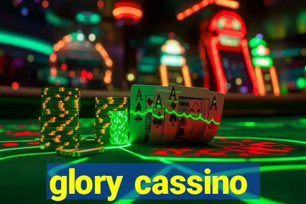 glory cassino