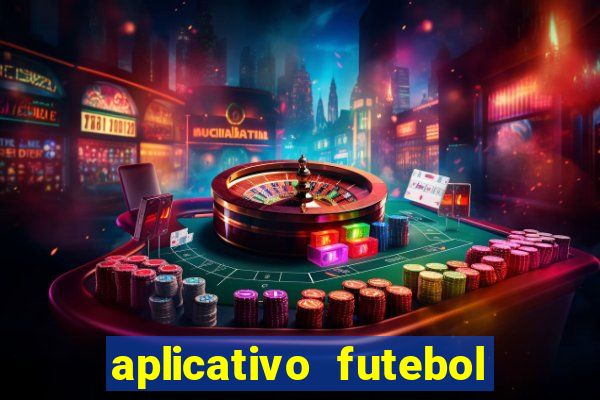 aplicativo futebol da hora 3.7