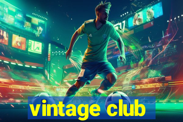 vintage club