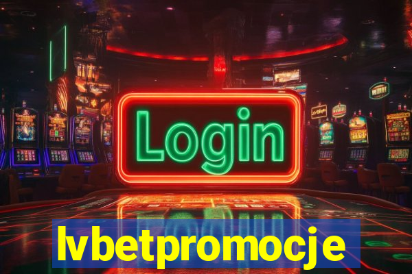 lvbetpromocje