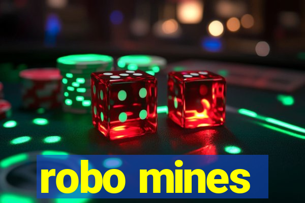 robo mines