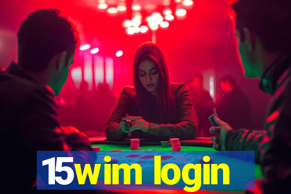 15wim login