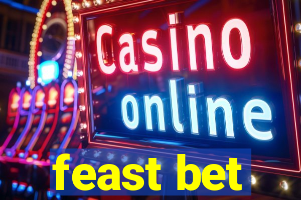 feast bet