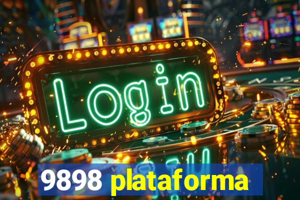 9898 plataforma