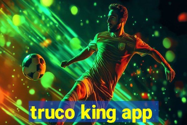 truco king app