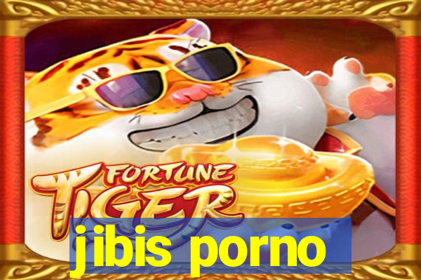 jibis porno