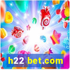 h22 bet.com