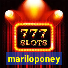 mariloponey