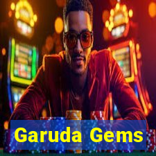 Garuda Gems