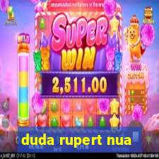 duda rupert nua