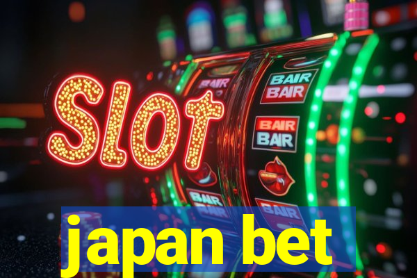 japan bet