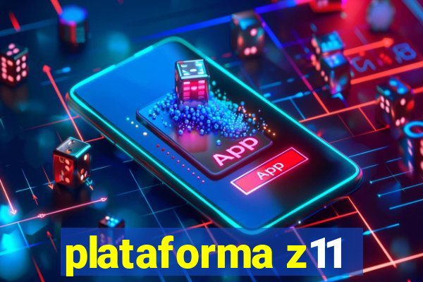 plataforma z11