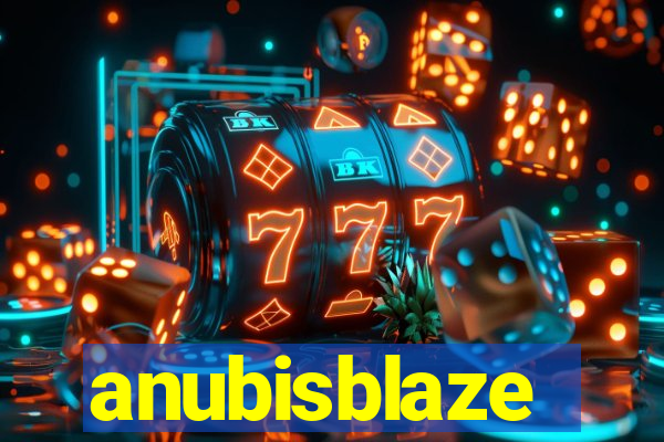 anubisblaze