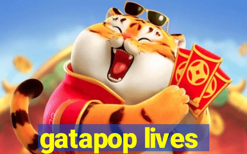 gatapop lives