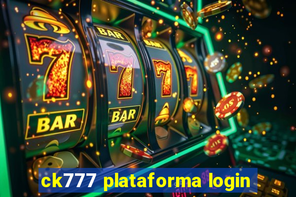 ck777 plataforma login