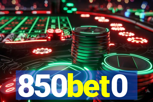 850bet0