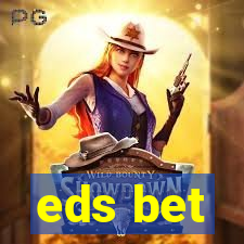 eds bet