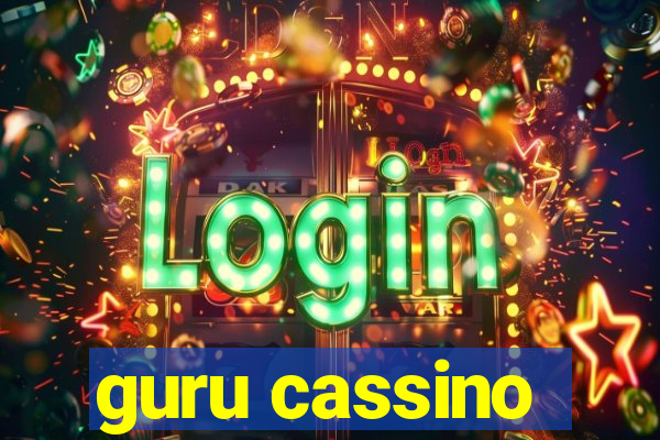 guru cassino