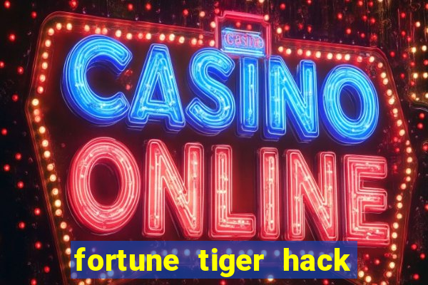 fortune tiger hack apk dinheiro infinito