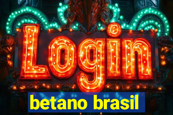 betano brasil