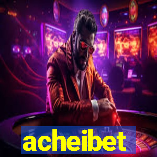 acheibet