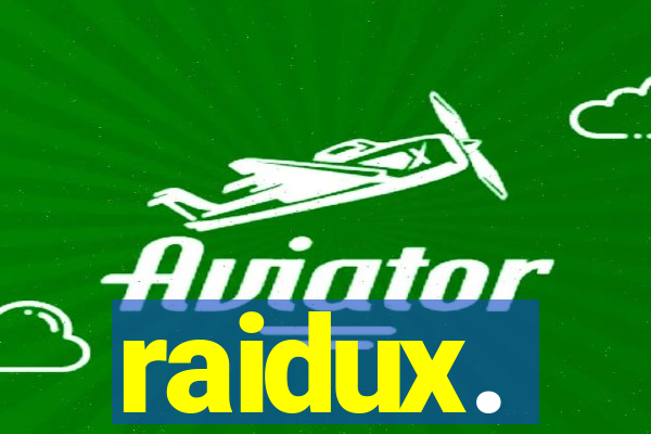 raidux.