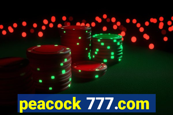 peacock 777.com