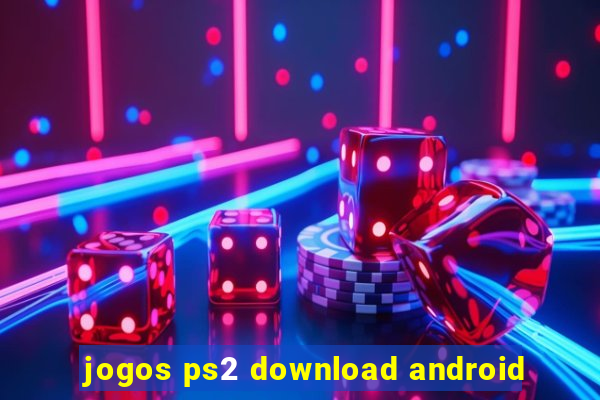 jogos ps2 download android