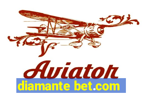 diamante bet.com