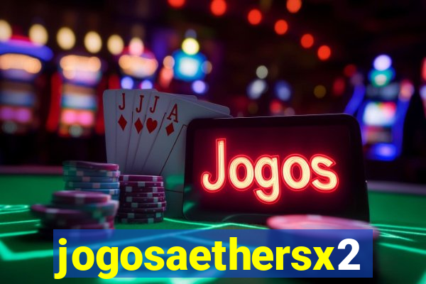 jogosaethersx2