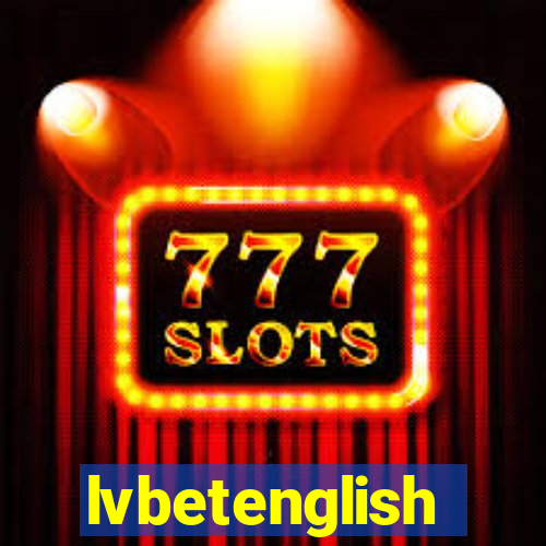 lvbetenglish