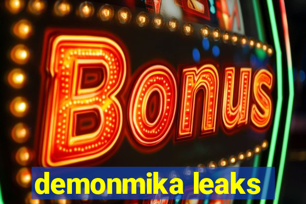 demonmika leaks