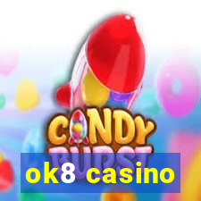 ok8 casino