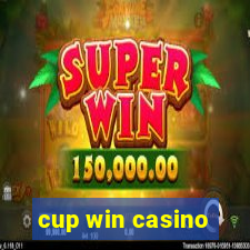 cup win casino