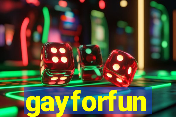 gayforfun