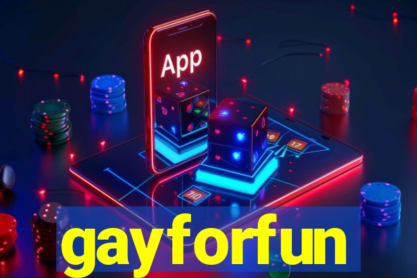 gayforfun