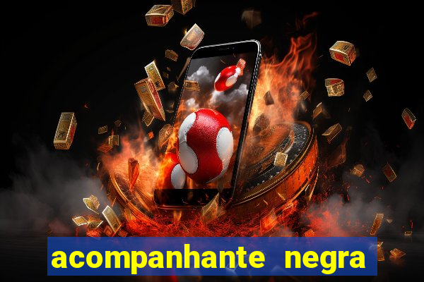 acompanhante negra porto alegre