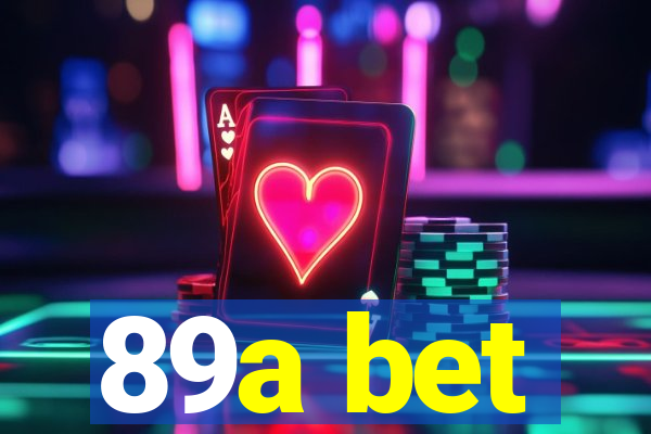 89a bet