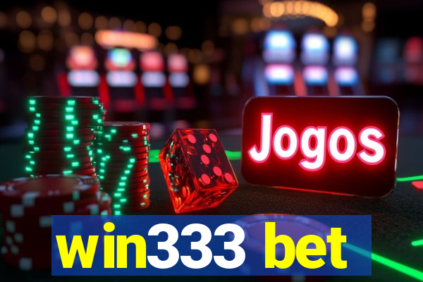 win333 bet