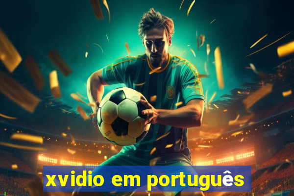 xvidio em português