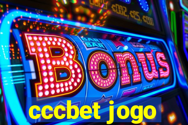 cccbet jogo