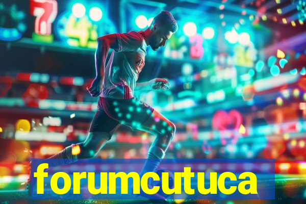 forumcutuca