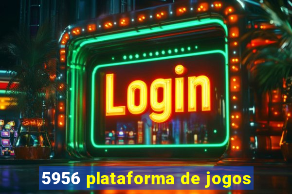 5956 plataforma de jogos