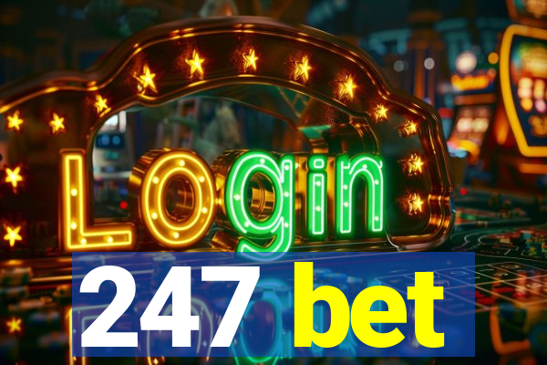 247 bet