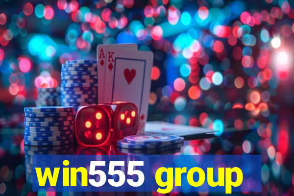 win555 group