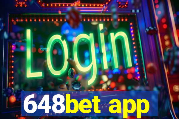 648bet app