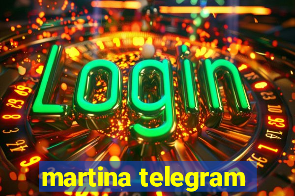 martina telegram