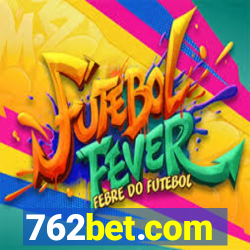 762bet.com